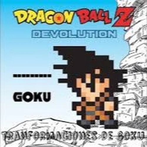 Dragon ball Z Devolution